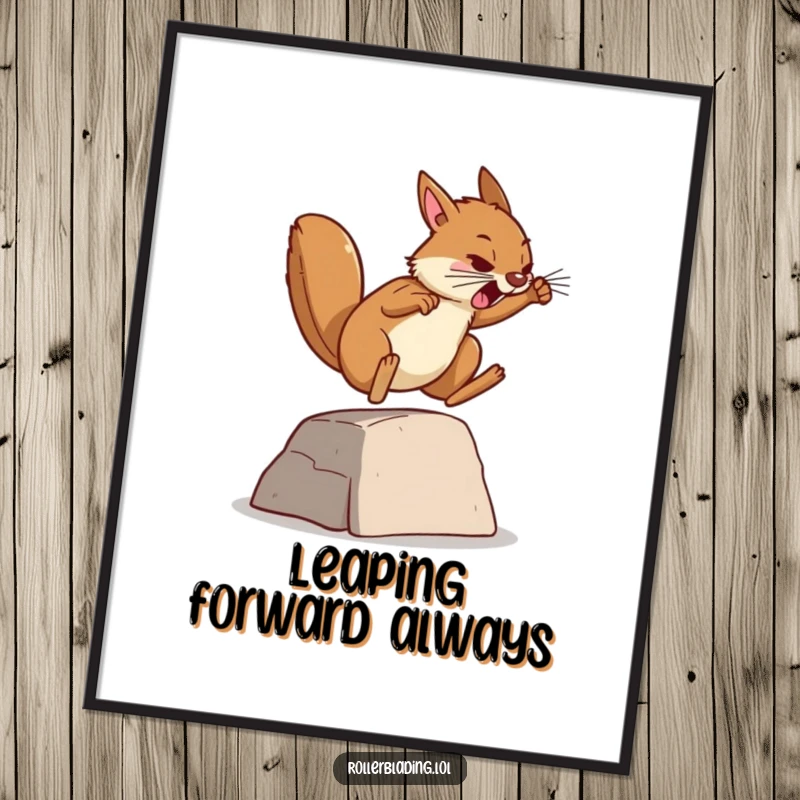 Funny poster showing a determined squirrel jumping over a ramp, embodying focus and humorous ambition for motivational wall art.