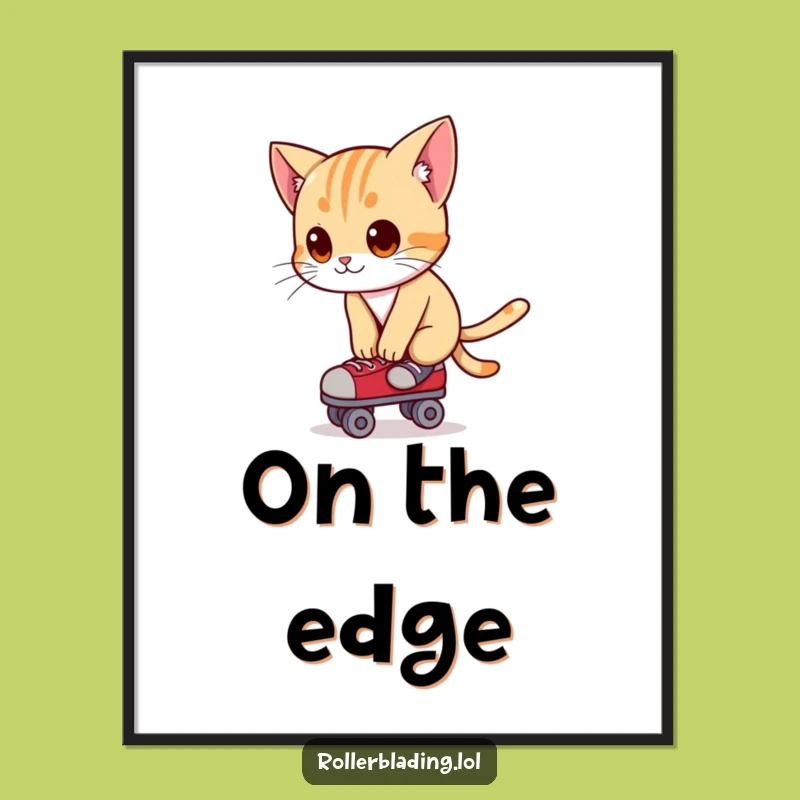 Funny Cat Roller Skating Poster - Curious Balance Wall Art