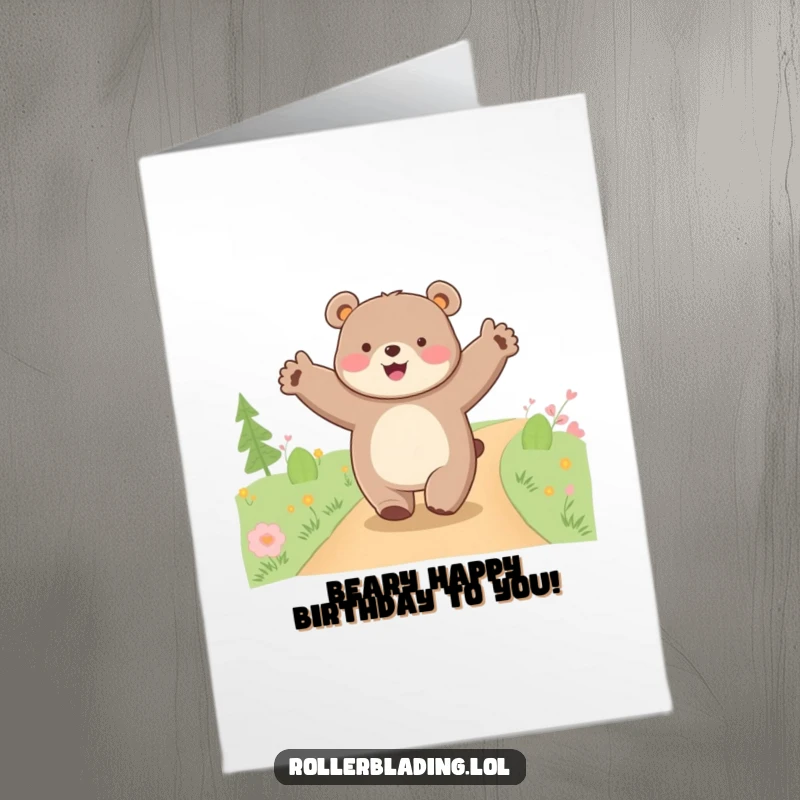 Funny Free Printable Birthday Card: A happy bear cruises with arms wide, embracing a joyful birthday path.