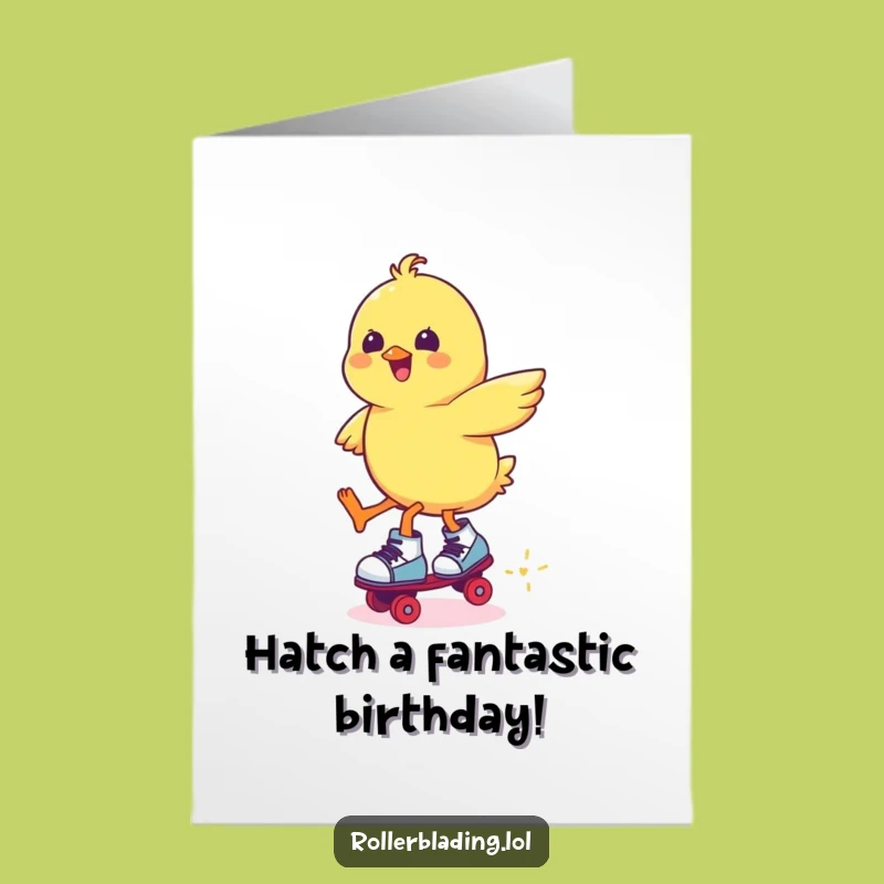 Free Printable Birthday Card. Funny Chick Roller Skating Jump Greeting. Hilarious Downloadable Gift.