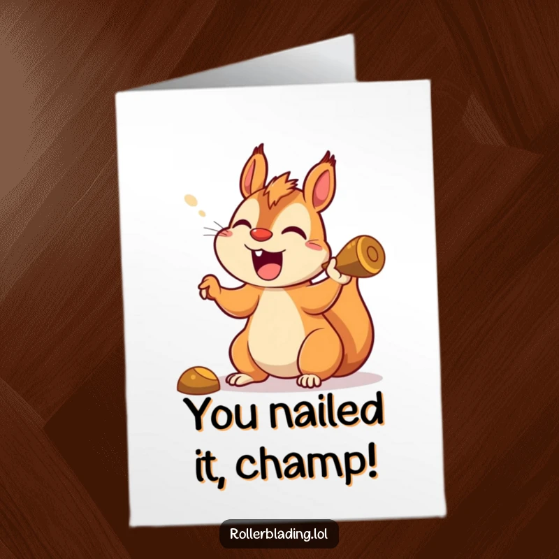 Funny Free Printable Congratulations Card showing a smiling squirrel gleefully yelling as it speeds around a corner.