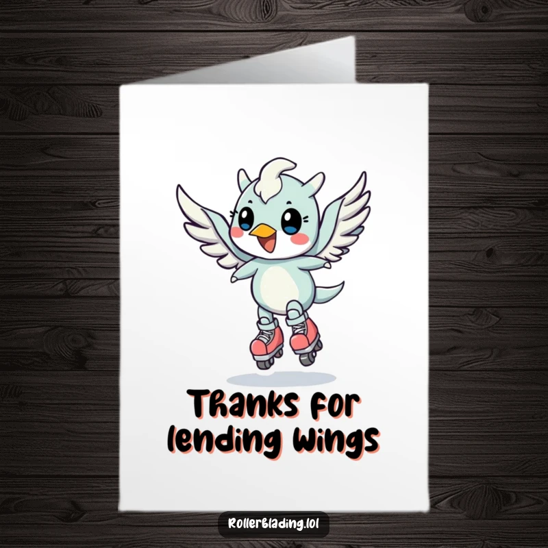 Funny Free Printable Thank You Card: A cheerful winged creature does a fast speed turn on roller skates, conveying thanks with energetic flair.