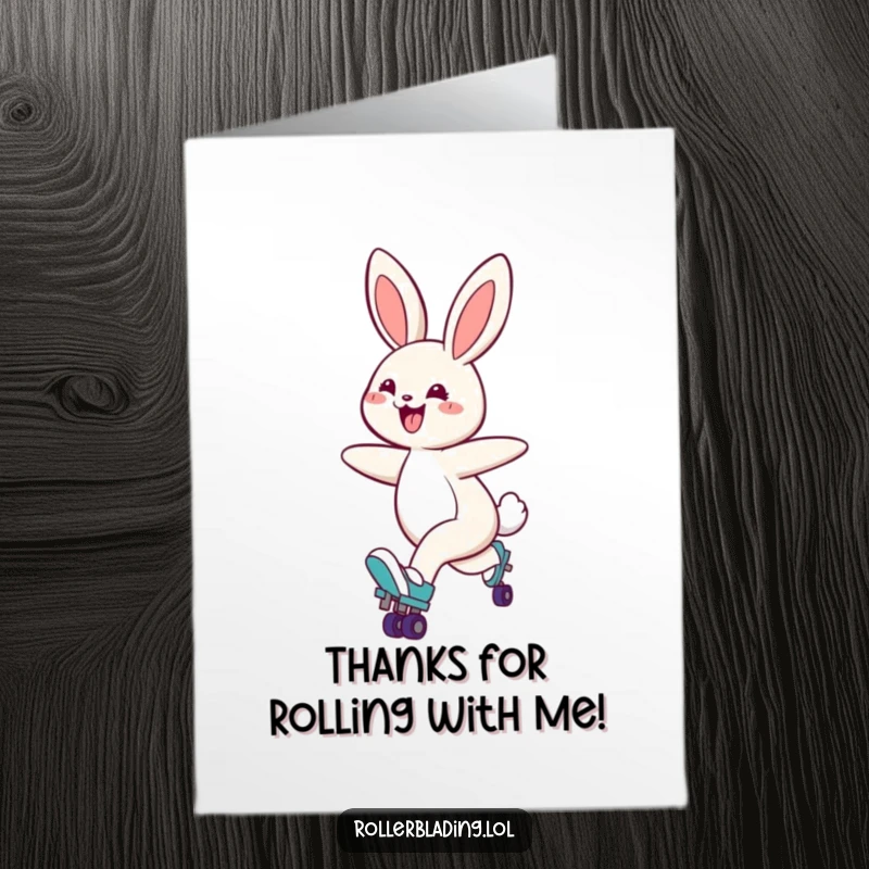 Sweet Free Printable Thank You Card of a happy bunny gliding on roller skates with a big smile, expressing gratitude.