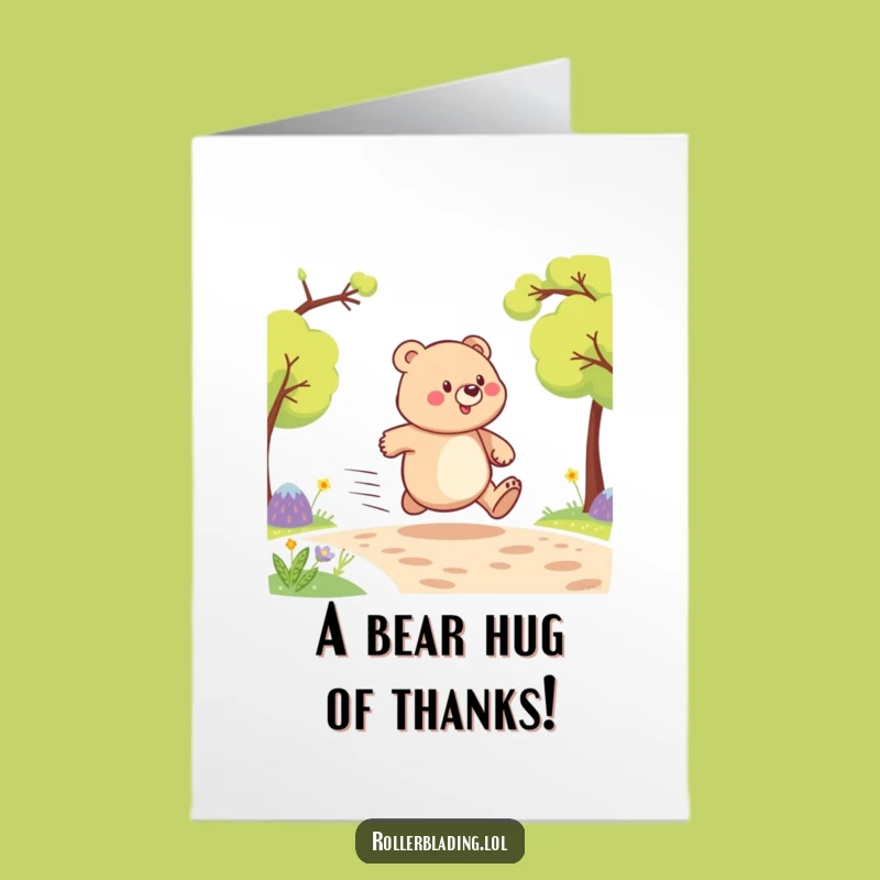 Funny Free Printable Thank You Card: Proud Bear Speeds Thanks - Downloadable!