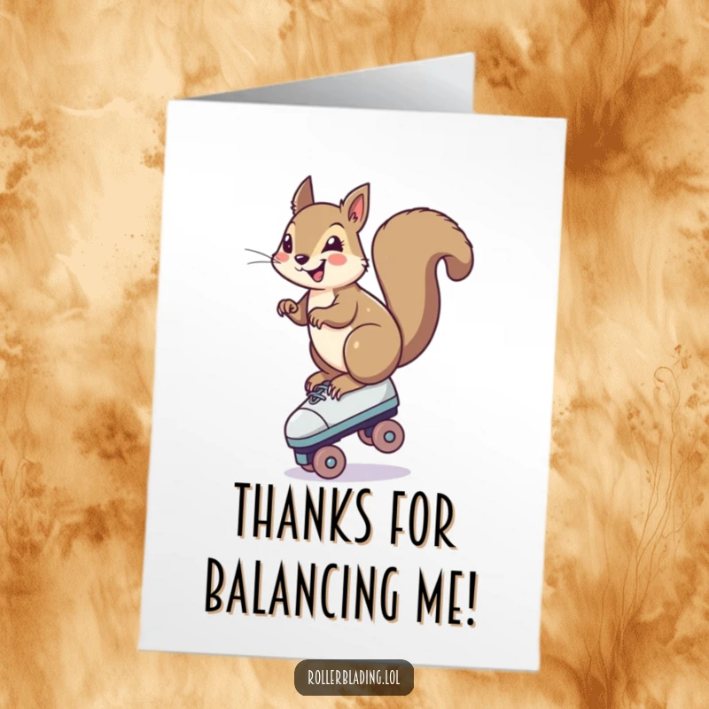 Funny Free Printable Thank You Card: A smiling squirrel expertly balances on one roller skate, saying thanks!