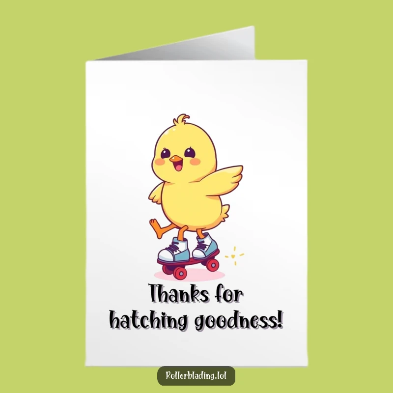 Free Printable Thank You Card. Funny Chick Roller Skating Balance. Grateful Downloadable Greeting.