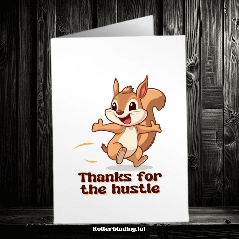Funny Free Printable Thank You Card of a squirrel speeding along, arms pumping, with a big grin, a cheerful downloadable gift.