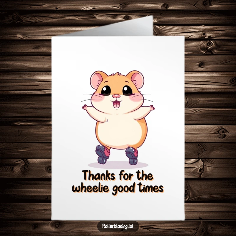 Funny Free Printable Thank You Card: Wide-eyed hamster tries a roller skate jump, a comical and endearing expression of thanks.