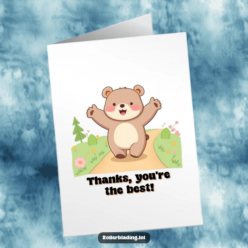 Funny Free Printable Thank You Card: A happy bear cruises with arms wide open, expressing thanks humorously.