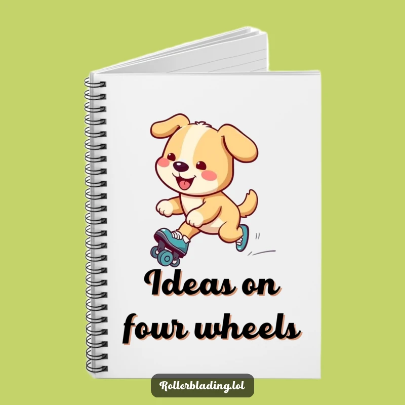 Funny Dog Roller Skating Notebook: Pup's Notes on Speed, Hilarious Gift!