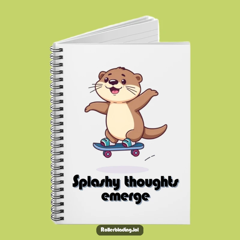 Funny Rollerblading Otter Notebook: Jot Down Ideas with Playful Energy